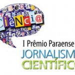 Abertas as inscrições ao I Prêmio Paraense de Jornalismo Científico