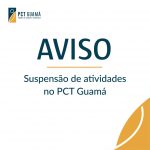Suspensão de atividades no PCT Guamá