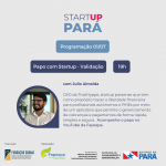 Validação de startups é tema de evento online promovido pela Fapespa nesta quinta, 1º